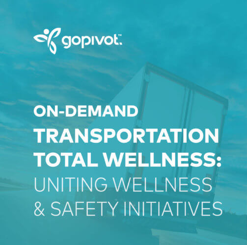 On Demand Webinar: Transportation Total Wellness